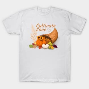 Cultivate Love Cornucopia T-Shirt